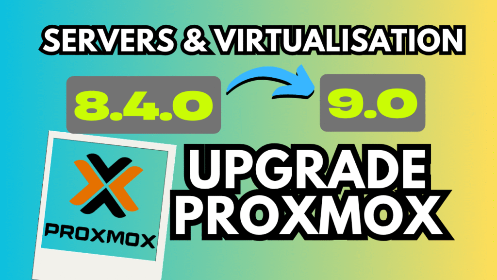 Servers and Virtualisation - 09 - Upgrade Proxmox From 8.4 to 9.0 - WEBSITE