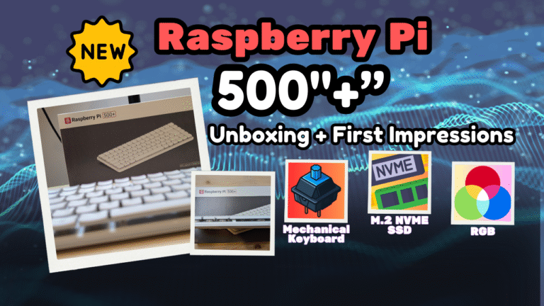 Raspberry Pi 500+ - Unboxing First Impression - Website Blog